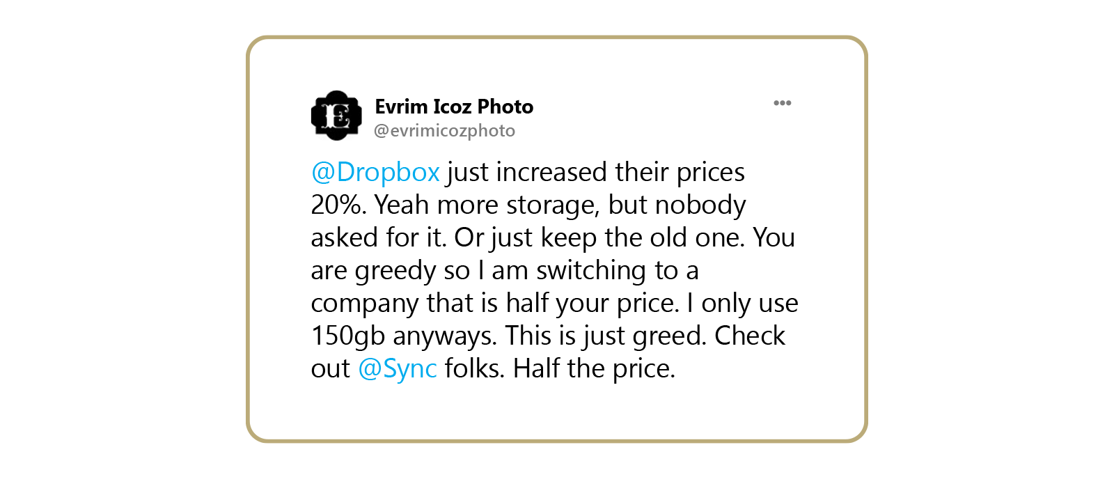 an unhappy tweet about rising Dropbox prices.